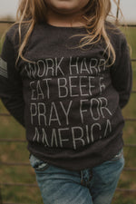 WORK HARD, EAT BEEF, & PRAY FOR AMERICA CREW NECK YOUTH SWEATSHIRT